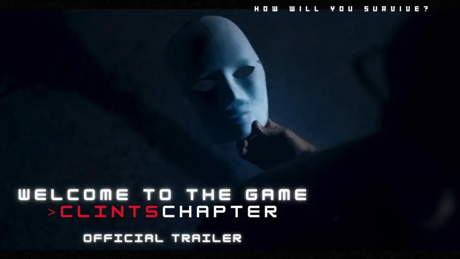 Watch film Welcome to the Game >ClintsChapter — Welcome to the Game  >ClintsChapter | OFFICIAL TRAILER