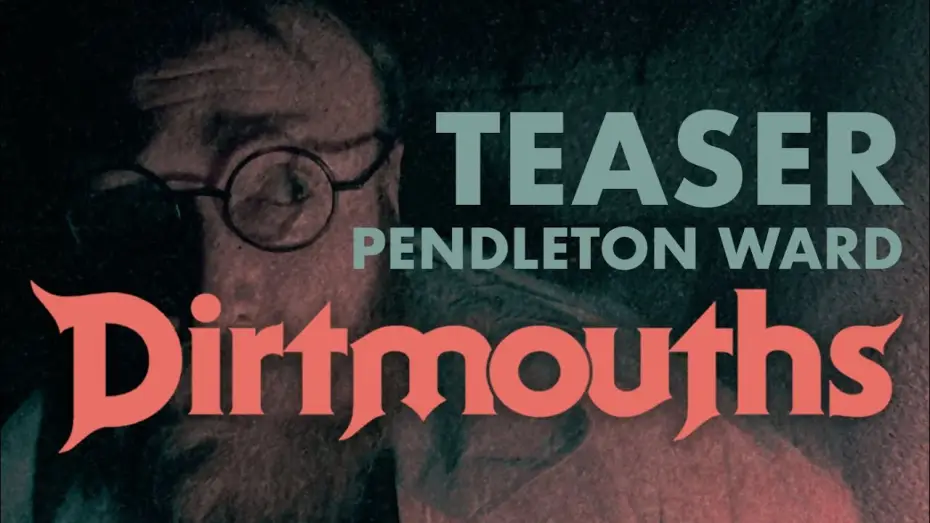 Watch film Dirtmouths | DIRTMOUTHS | Teaser Trailer | Short Film starring Pen Ward