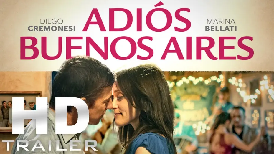 Watch film Adi&oacute;s Buenos Aires | ADI&Oacute;S BUENOS AIRES Trailer (OmU) | Ab 18. Mai im Kino