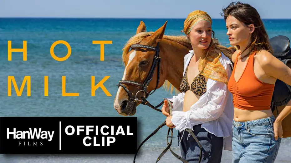 Watch film Hot Milk | Official Clip