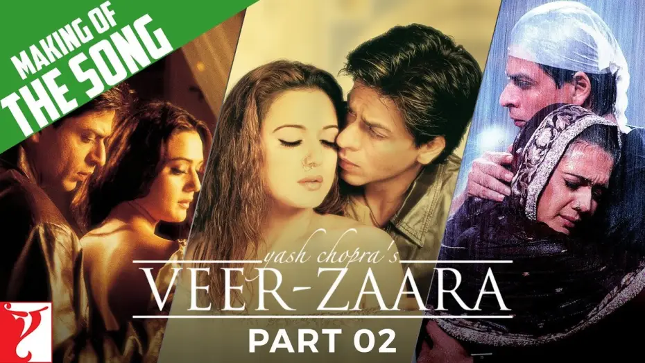 Watch film Veer-Zaara | Making Of The Songs | Part 2 | Veer-Zaara | Shah Rukh Khan, Preity Zinta, Rani Mukerji | Madan Mohan