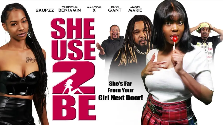 Watch film She Use 2 Be — Trailer