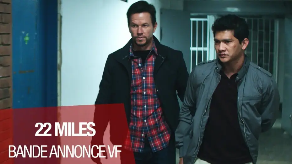Watch film Mile 22 | 22 MILES - Bande Annonce 3 VF