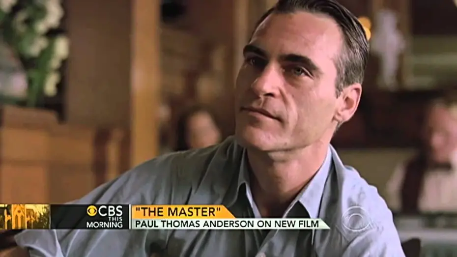 Watch film The Master | Paul Thomas Anderson on new film, "The Master"