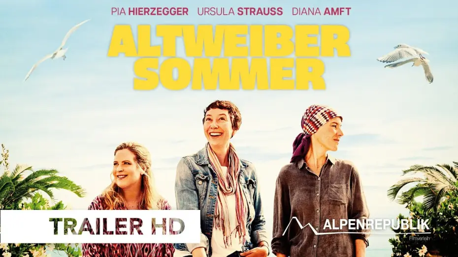 Watch film Altweibersommer | ALTWEIBERSOMMER von Pia Hierzegger, Offizieller Trailer DE, ab 31. Juli 2025 im Kino!