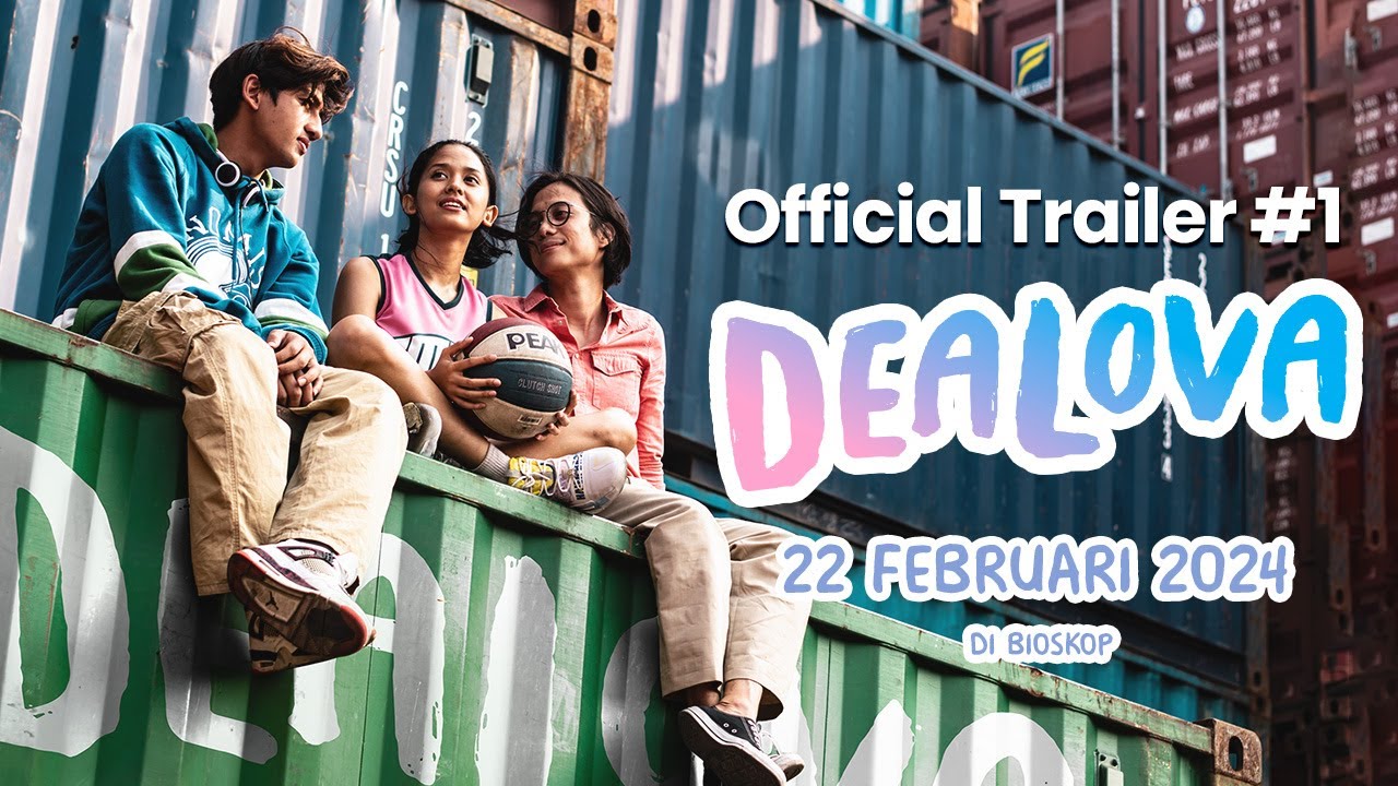 Watch film Dealova | DEALOVA (2024) OFFICIAL TRAILER - 22 FEBRUARI 2024 DI BIOSKOP