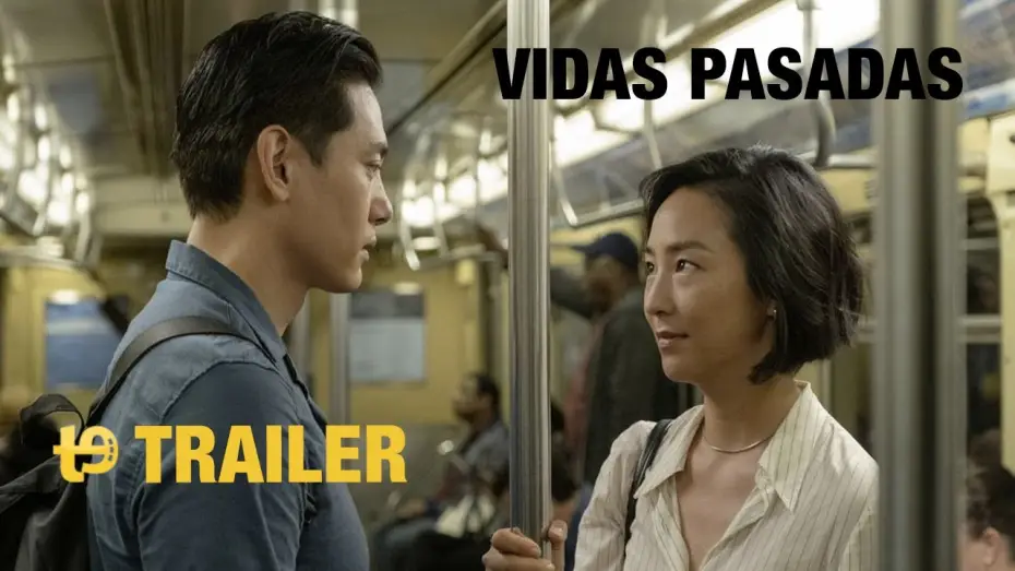 Watch film Past Lives | Vidas pasadas - Trailer espa&ntilde;ol