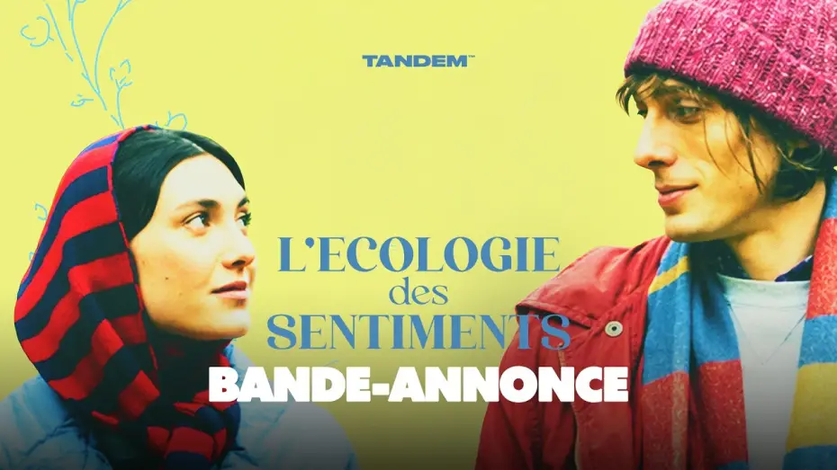 Watch film L'&eacute;cologie des sentiments | L'ECOLOGIE DES SENTIMENTS  | Bande-annonce