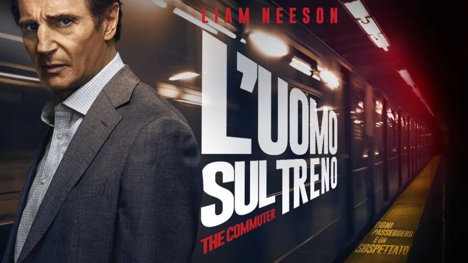Watch film The Commuter — L'uomo sul treno - The Commuter (Liam Neeson) - Trailer italiano ufficiale [HD]