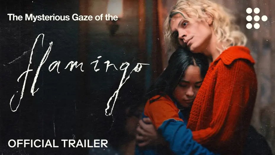 Watch film The Mysterious Gaze of the Flamingo | Official Trailer [Subtitled]