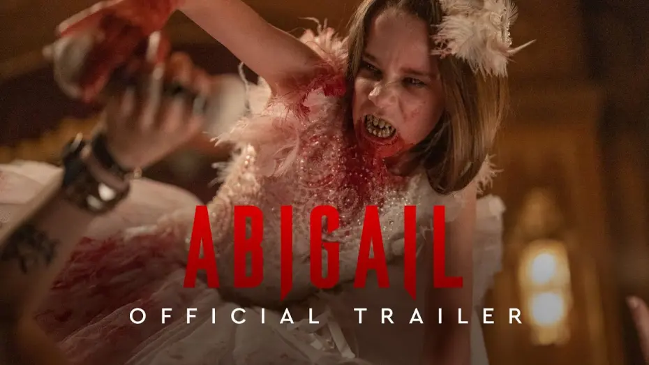 Watch film Abigail | Official Trailer 2