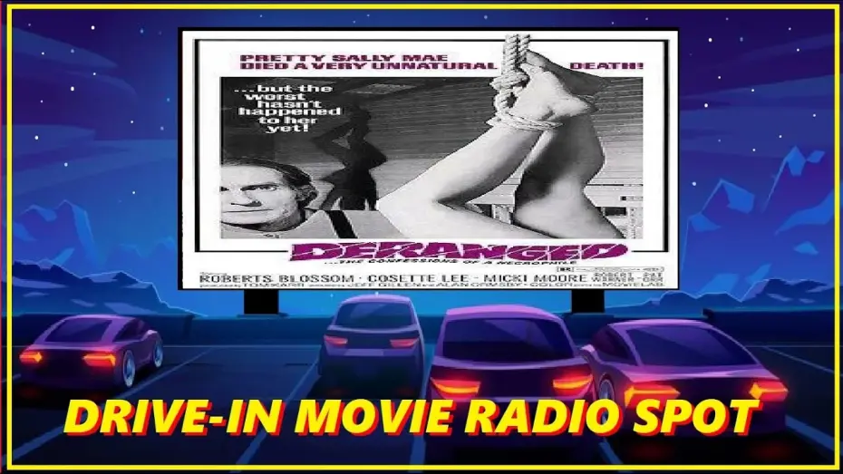 Watch film Deranged | DRIVE-IN MOVIE RADIO SPOT - DERANGED (1974)