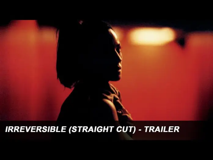 Watch film Irreversible | Official Straight Cut Trailer