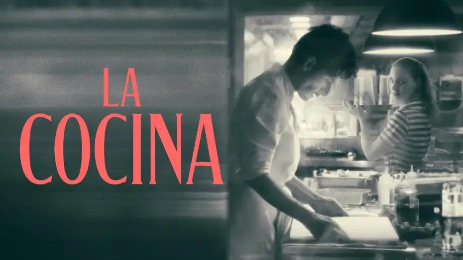 Watch film La Cocina | UK Trailer #2