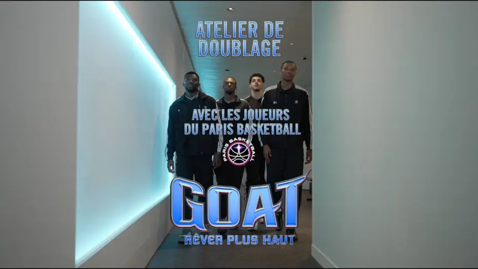 Watch film GOAT | Atelier de doublage avec les joueurs de Paris Basketball