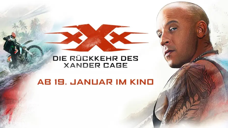 Watch film xXx: Return of Xander Cage | xXx: DIE R&Uuml;CKKEHR DES XANDER CAGE | Trailer #2 | DE
