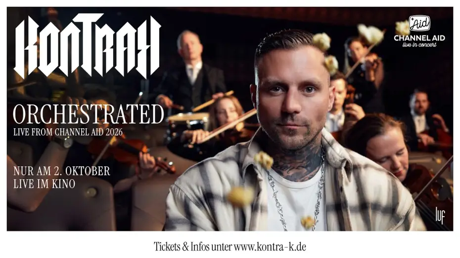 Watch film Kontra K: Orchestrated - Live from Channel Aid 2026 — KONTRA K ORCHESTRATED – LIVE FROM CHANNEL AID 2026 I TRAILER