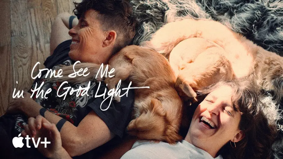 Watch film Come See Me in the Good Light | Offizieller Trailer [OmU]