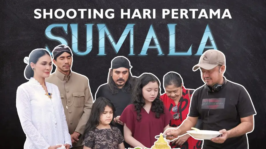 Watch film Sumala | Persiapan dari Proses Reading hingga Hari Pertama Syuting Sumala