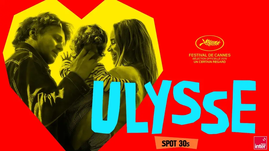 Watch film Ulysse | ULYSSE au cin&eacute;ma le 17 juin 💛 (Laetitia Masson, Elodie Bouchez, Festival de Cannes)