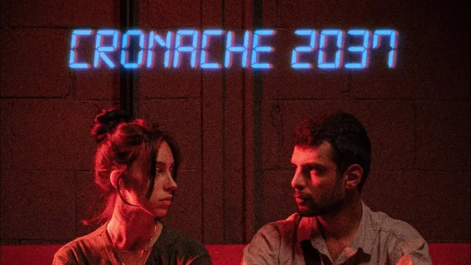 Watch film Cronache 2037 | CRONACHE 2037 | Trailer ufficiale | Short Movie