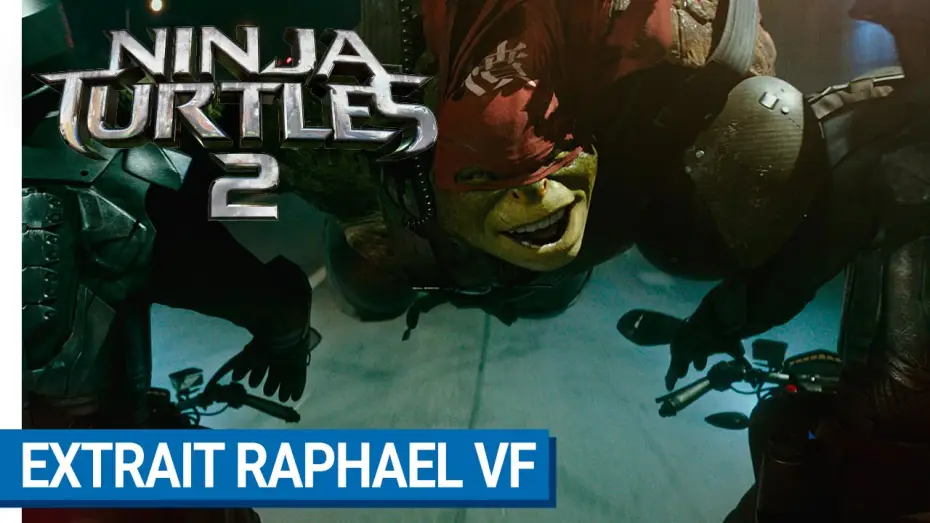 Watch film Teenage Mutant Ninja Turtles: Out of the Shadows — NINJA TURTLES 2 - Raphael envoie du lourd (VF)