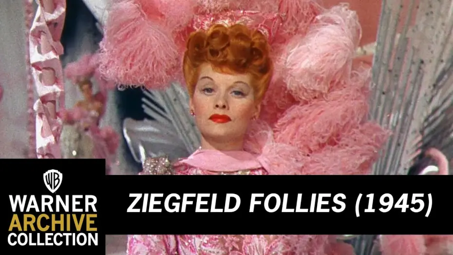 Watch film Ziegfeld Follies | Bring On The Beautiful Girls &ndash; Lucille Ball | Ziegfeld Follies | Warner Archive