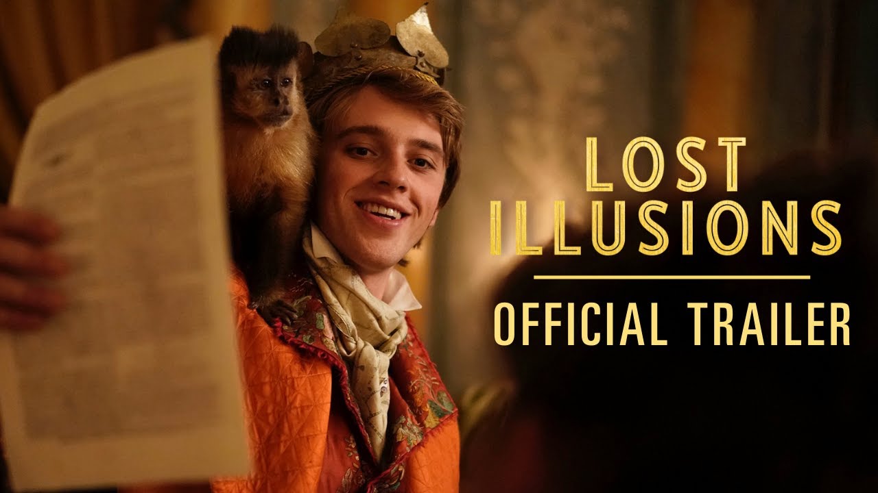 Watch film Lost Illusions | Official U.S. Trailer