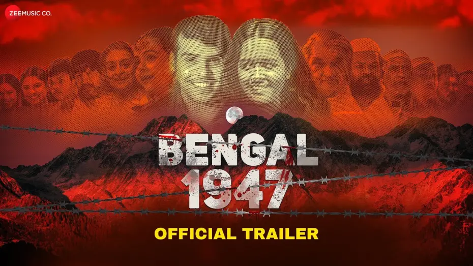 Watch film Bengal 1947 | Bengal 1947 | Official Trailer | In Cinemas 29 March 2024