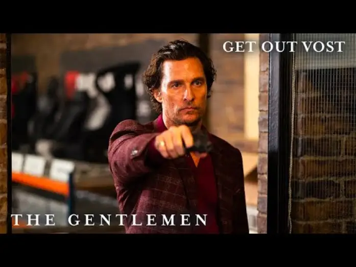 Watch film The Gentlemen | THE GENTLEMEN - GET OUT [VOST]