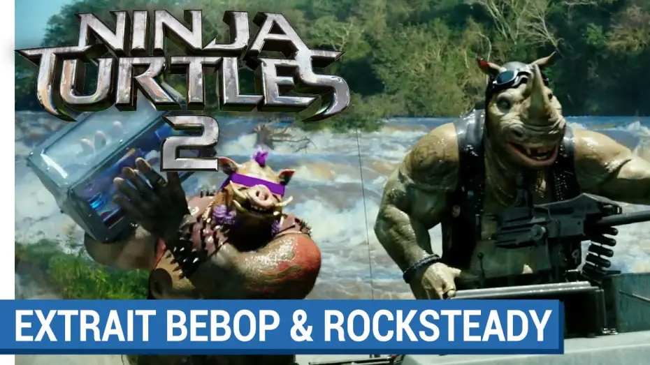 Watch film Teenage Mutant Ninja Turtles: Out of the Shadows — NINJA TURTLES 2 - Les méchants débiles Bebop & Rocksteady