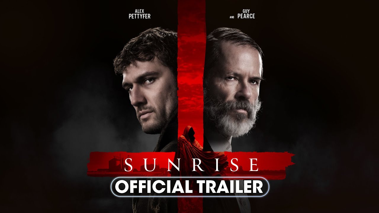 Watch film Sunrise | Official Trailer