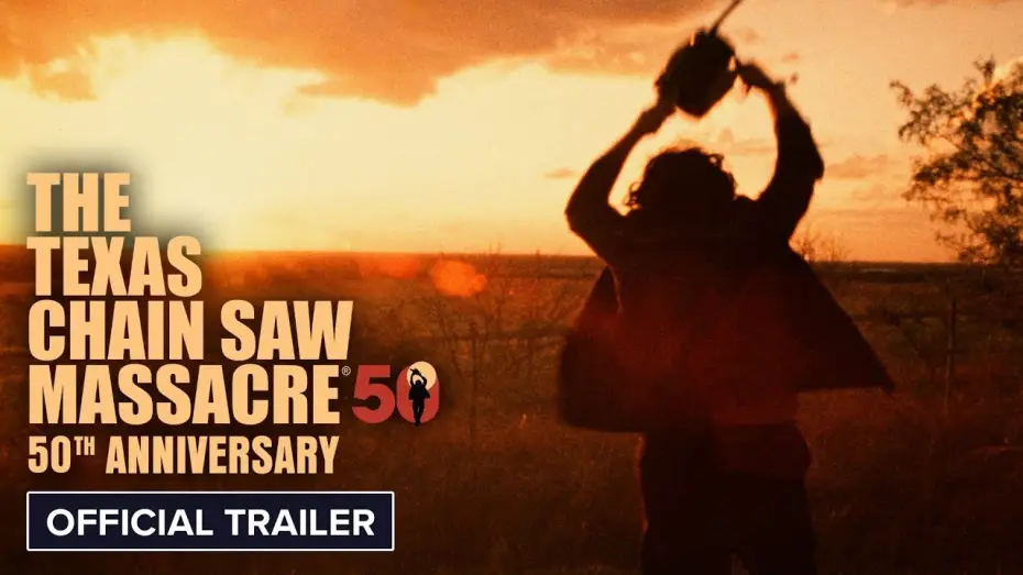 Watch film The Texas Chain Saw Massacre | 50th Anniversary | Official Trailer