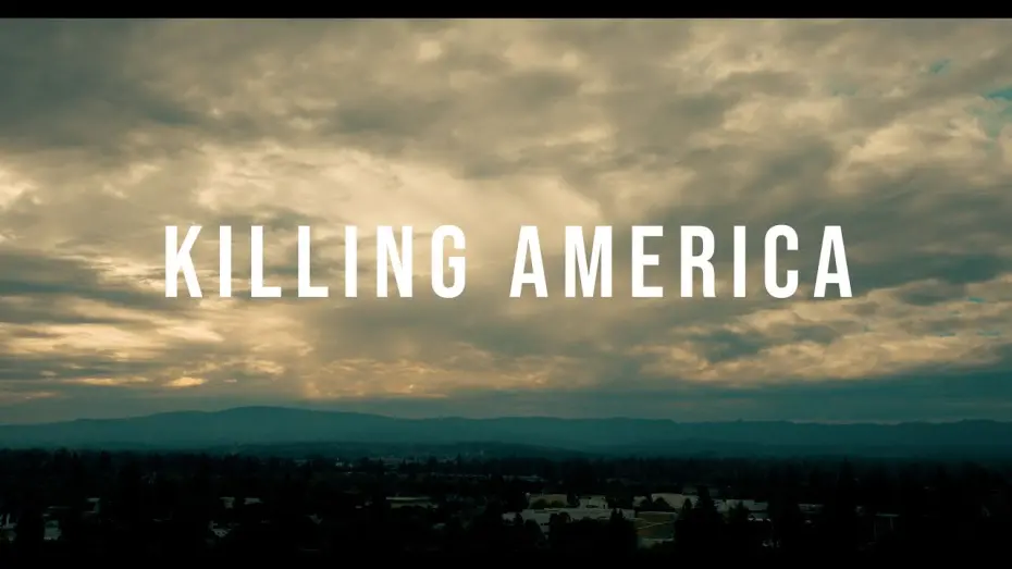Watch film Killing America | Killing America Trailer