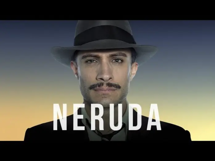 Watch film Neruda | Neruda &ndash; Official Trailer