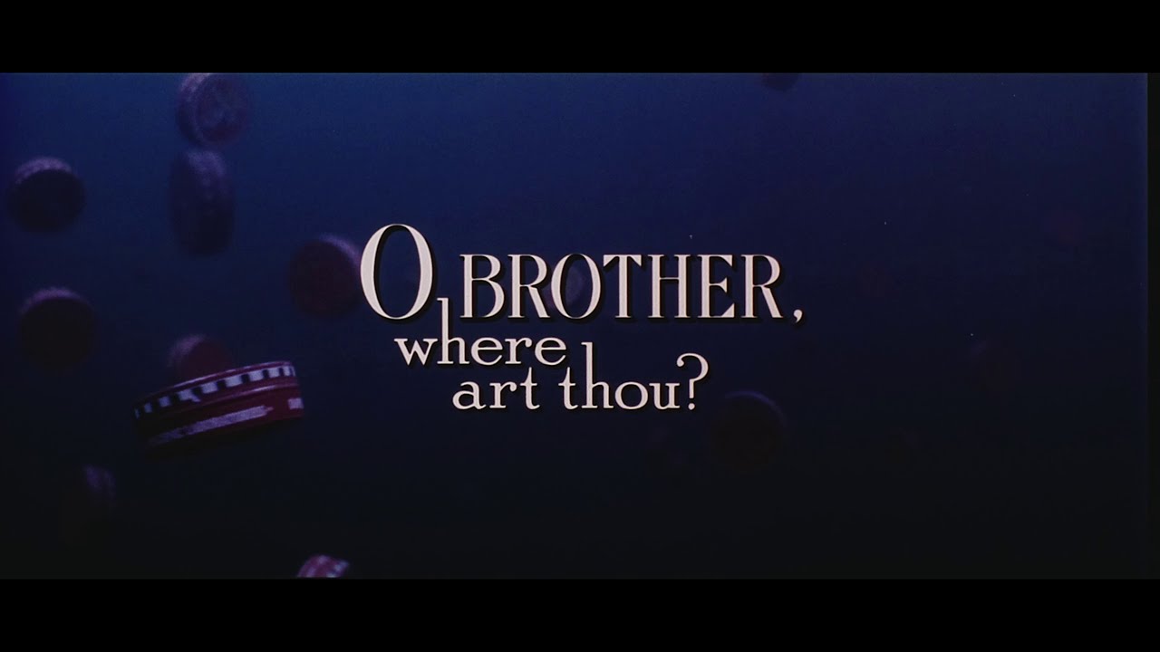 Watch film O Brother, Where Art Thou? | O Brother, Where Art Thou? Trailer [35mm] Cropped
