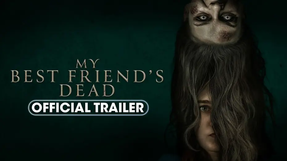 Watch film My Best Friend's Dead | Official Trailer