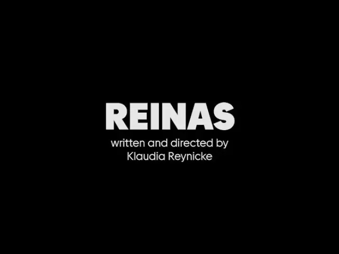 Watch film Reinas | Reinas The Film | Tr&aacute;iler