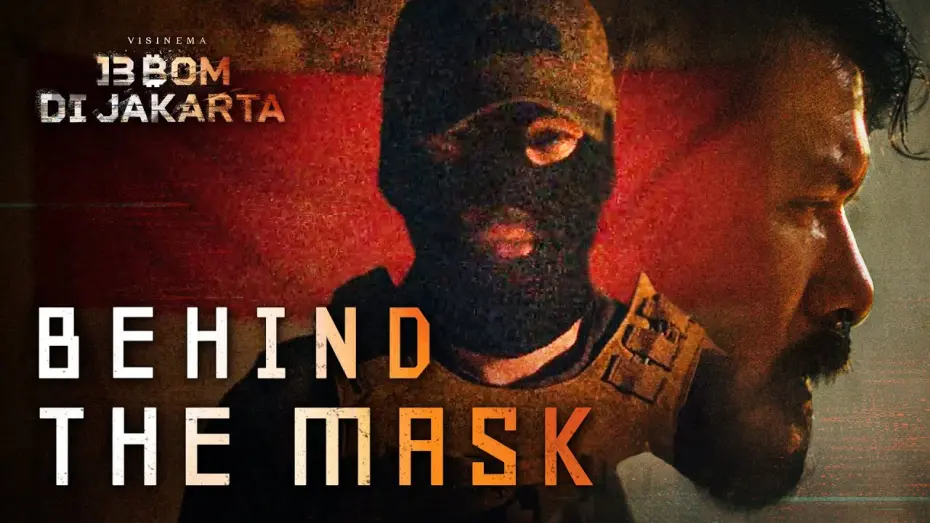 Watch film 13 Bombs | Behind the Mask