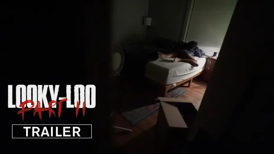 Watch film looky-loo: PART II | looky-loo: PART II (OFFICIAL TRAILER)
