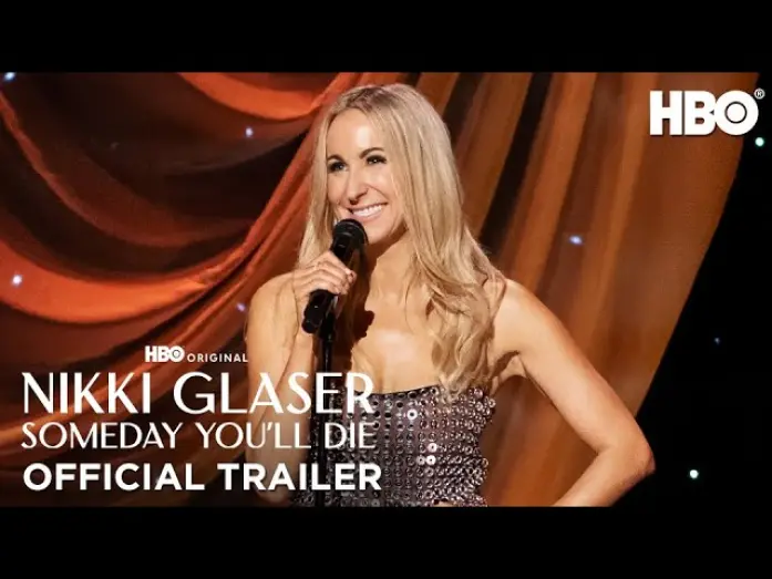 Watch film Nikki Glaser: Someday You'll Die | Official Trailer