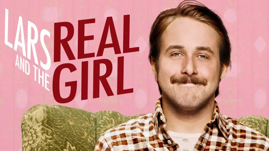 Watch film Lars and the Real Girl | Trailer