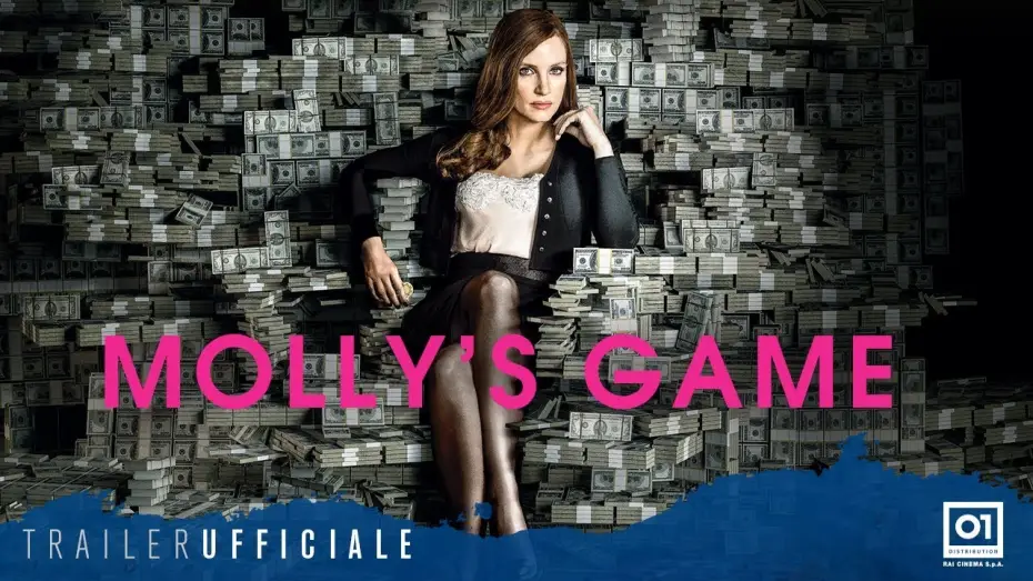 Watch film Molly's Game | MOLLY'S GAME (2018) con Jessica Chastain - Trailer ufficiale Italiano HD