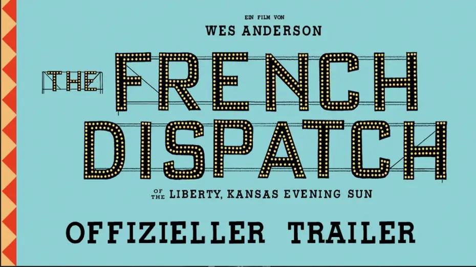 Watch film The French Dispatch | The French Dispatch &ndash; Offizieller Trailer (deutsch/german)