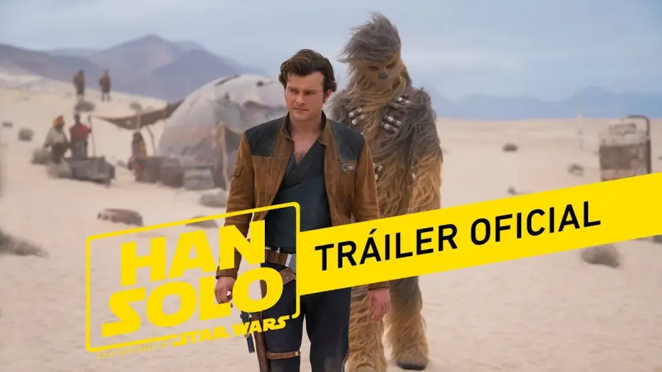 Watch film Solo: A Star Wars Story | HAN SOLO: Una Historia de Star Wars - Nuevo Tr&aacute;iler en espa&ntilde;ol | HD