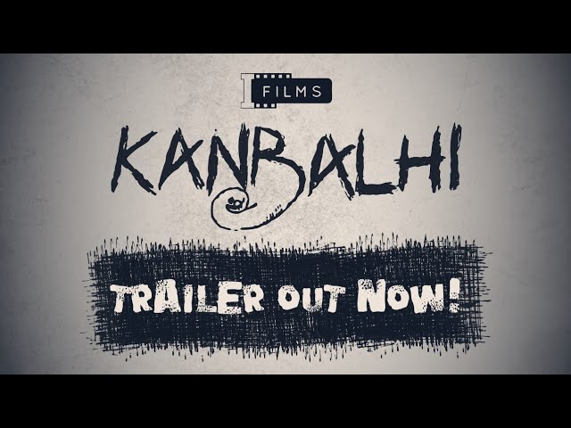Watch film Kanbalhi | Kanbalhi Trailer 1