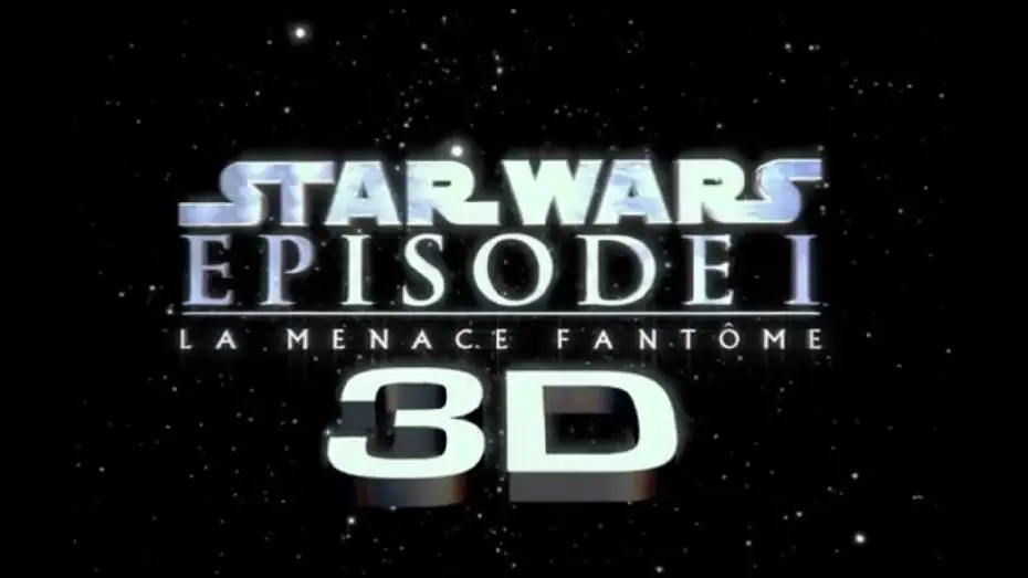 Watch film Star Wars: Episode I - The Phantom Menace | Star Wars Episode 1: La Menace Fantome-3D bande-annonce vost HD