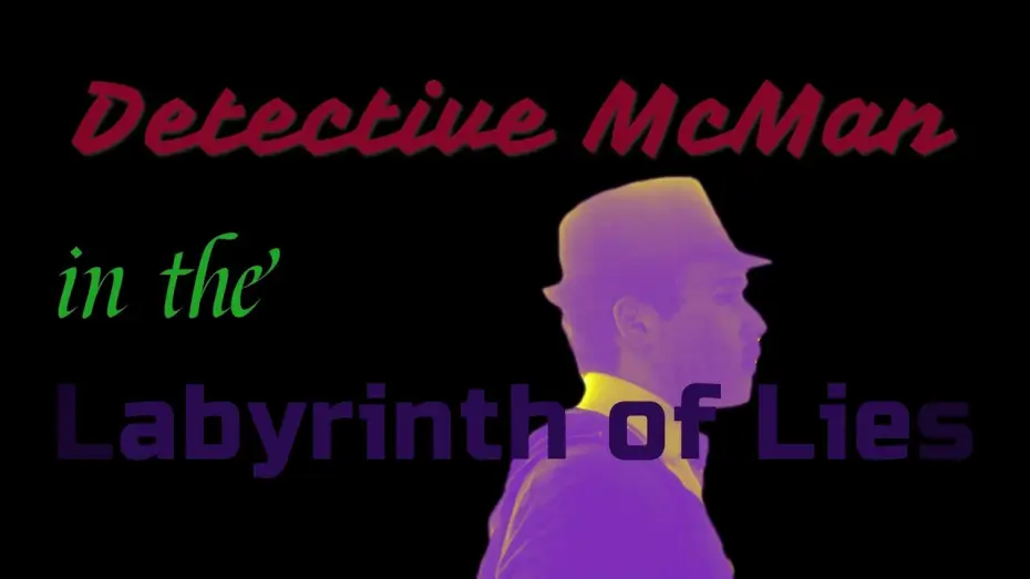 Watch film Detective McMan in the LABYRINTH OF LIES — Detective McMan in the LABYRINTH OF LIES - Official Trailer