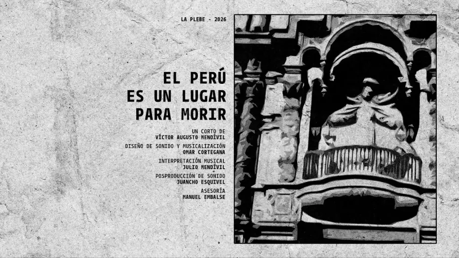Watch film El Per&uacute; es un lugar para morir | El Per&uacute; es un lugar para morir (Trailer) - Documental