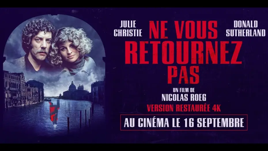 Watch film Don't Look Now | NE VOUS RETOURNEZ PAS - Bande Annonce [VOST]